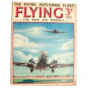 Vtg March 25, 1939 Flying Aviation Magazine Vol. 2 No.26 - Flying Dutchman Fleet
